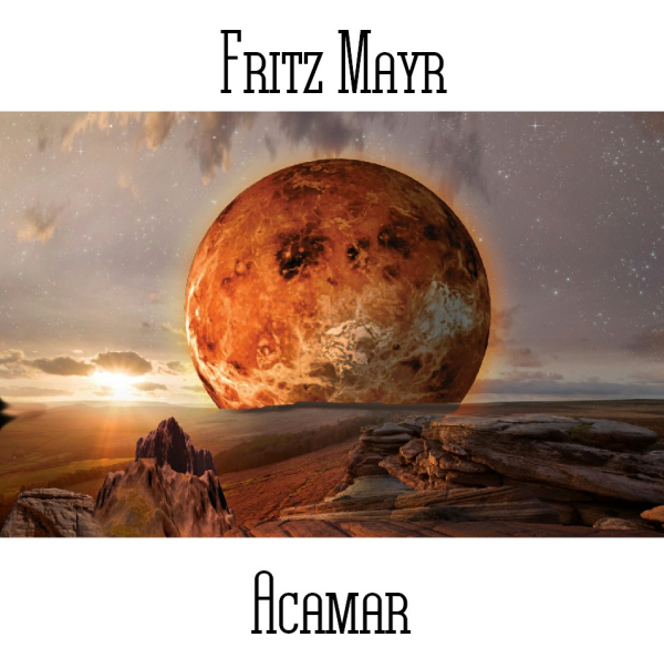 Fritz Mayr - Acamar