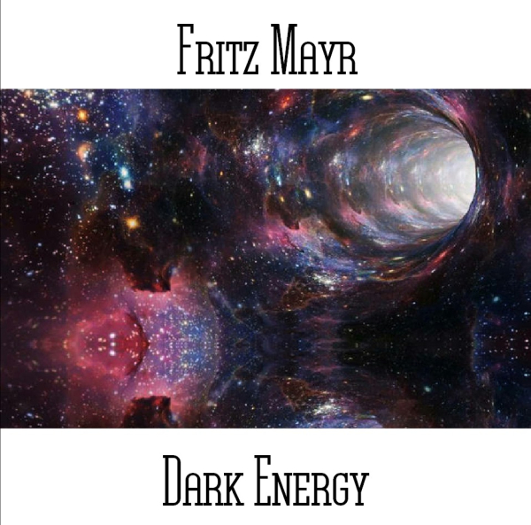 Fritz Mayr - Dark Energy