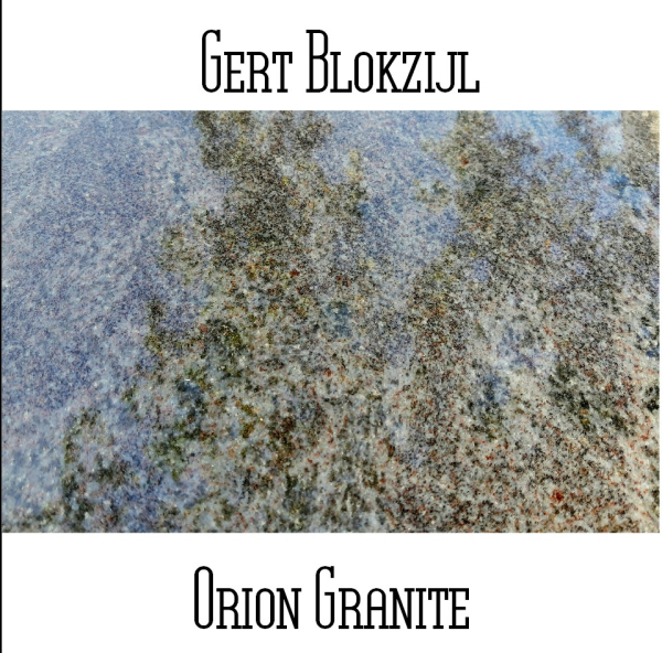 Gert Blokzijl - Orion Granite