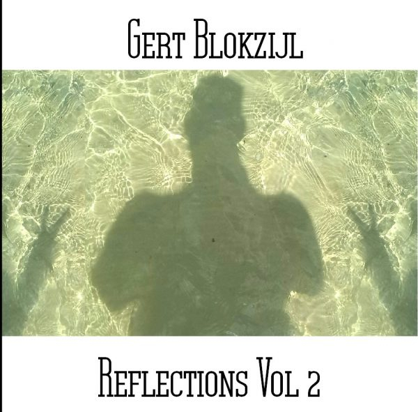 Gert Blokzijl - Reflections-Vol-2