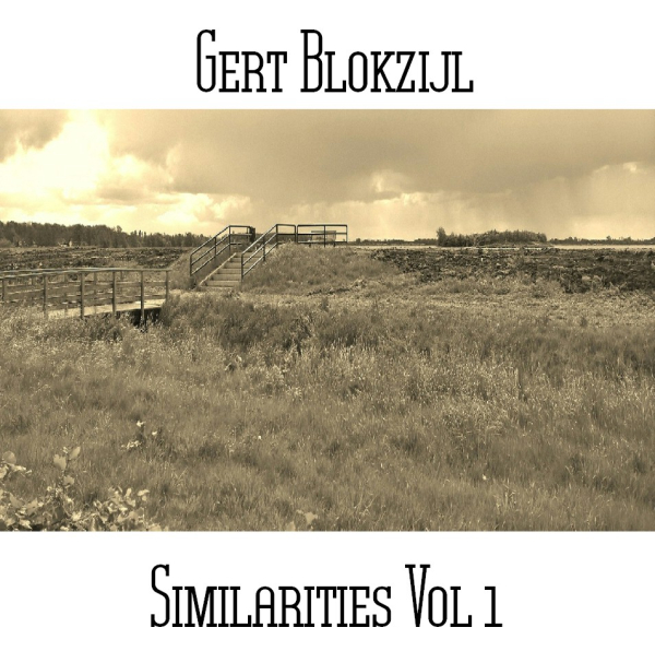 Gert Blokzijl - Similarities Vol 1