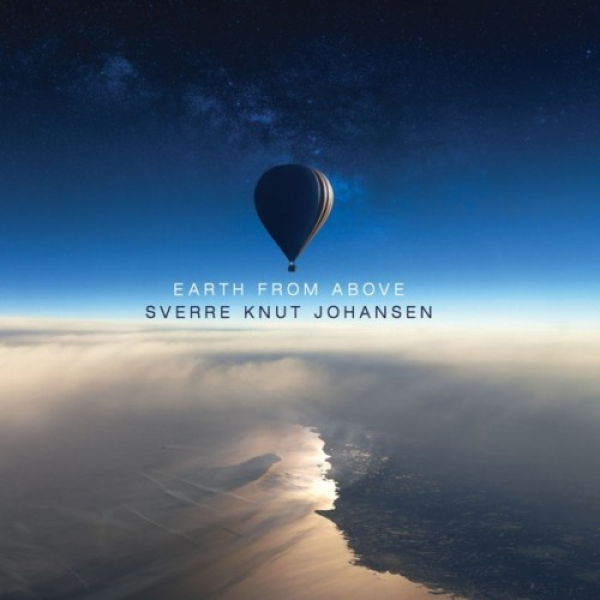 Sverre Knut Johansen - Earth from Above