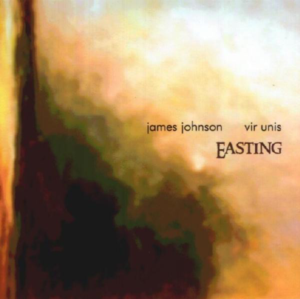 Vir Unis + James Johnson - Easting