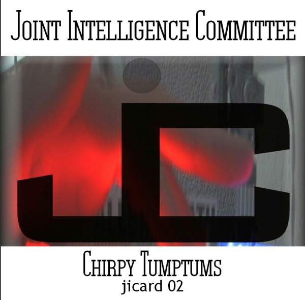 Joint Intelligence Committee ( Paul Nagle & Phil Smillie) - Chirpy Tumptums