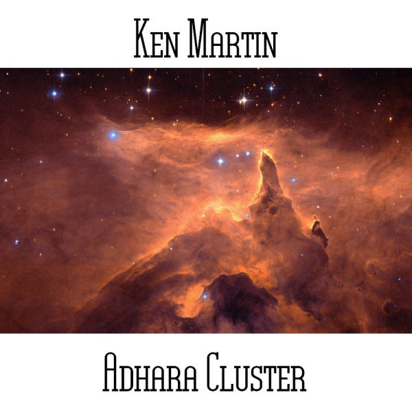 Ken Martin - Adhara Cluster
