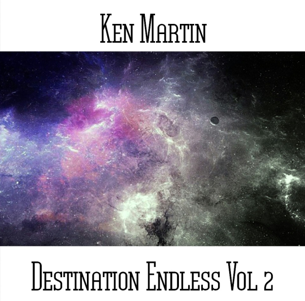Ken Martin - Destination Endless Vol 2