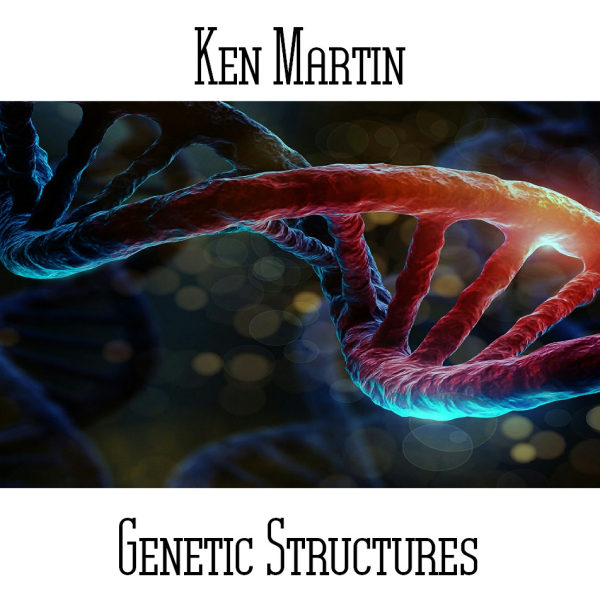 Ken Martin - Genetic Structures