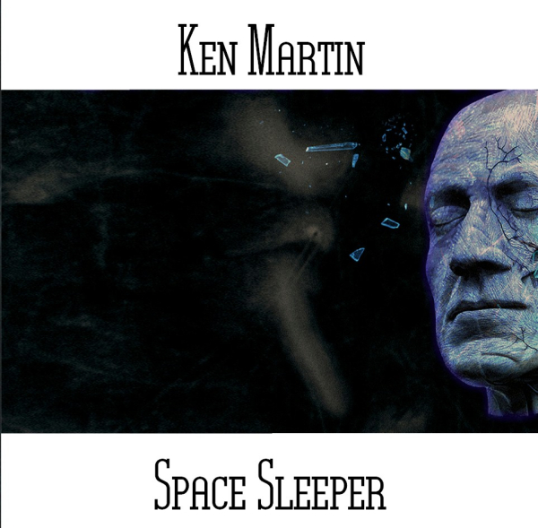 Ken Martin - Space Sleeper
