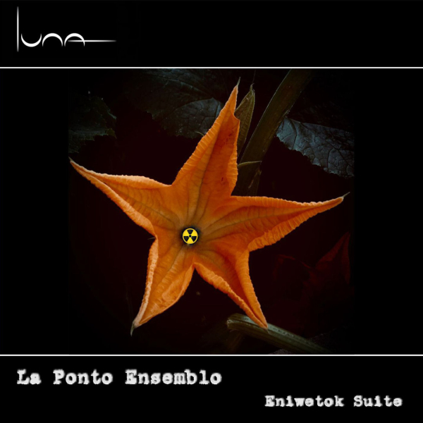 La Ponto Ensemblo - Eniwetok Suite