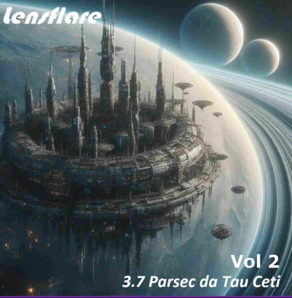 Lensflare - 3.7 Parsec Da Tau Ceti Vol 2