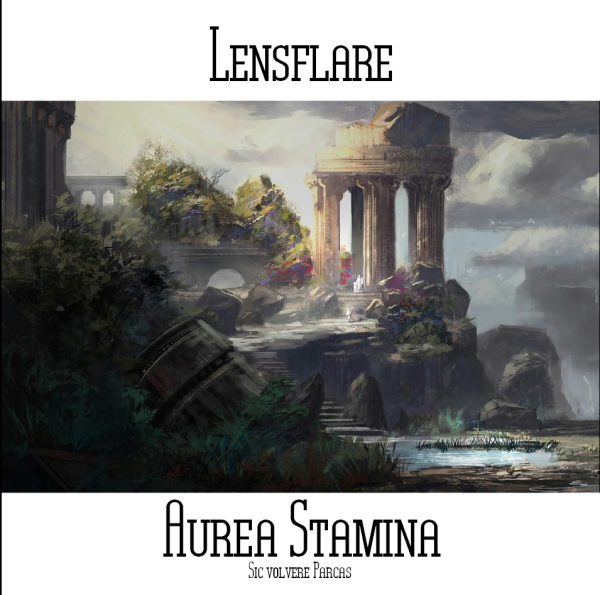 Lensflare - Aurea Stamina – Sic volvere Parcas
