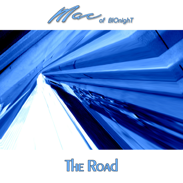 Mac of BIOnight - The Road