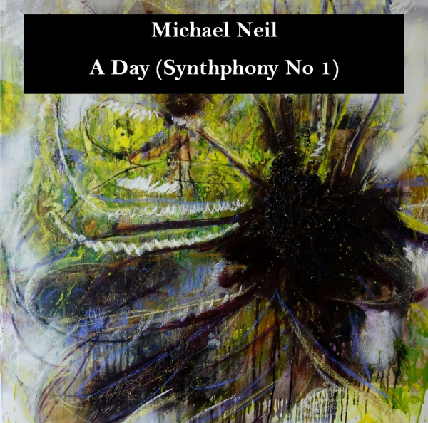 Michael Neil - A Day (Synthphony No 1)
