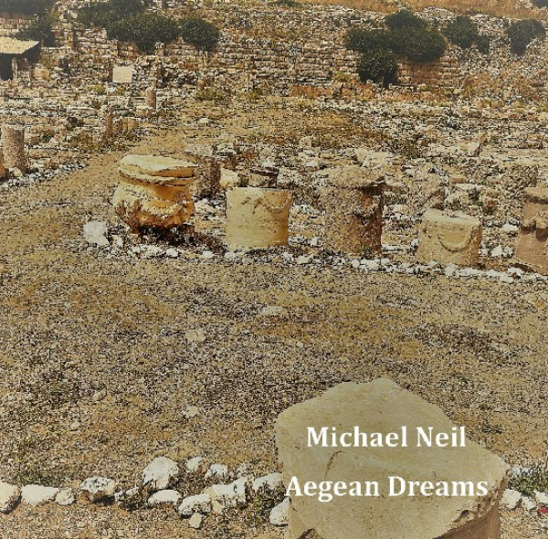 Michael Neil - Aegean Dreams