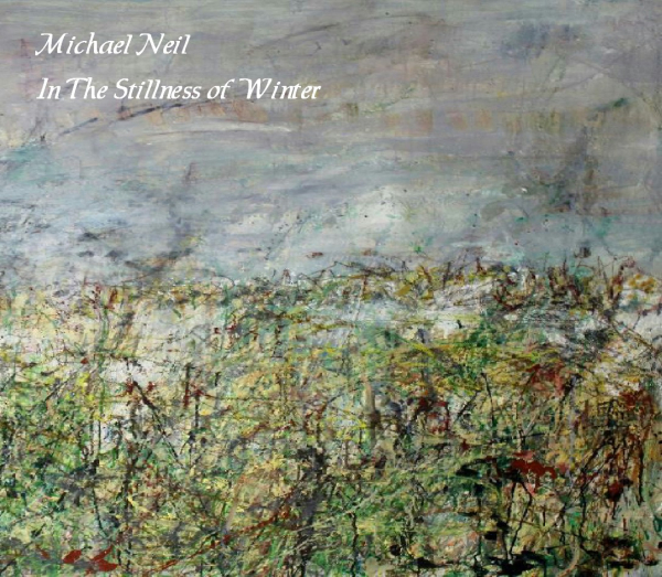 Michael Neil - In The Stillness Of Winter