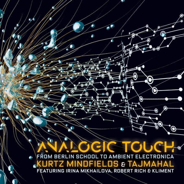 Kurtz Mindfields + Tajmahal - Analogic Touch