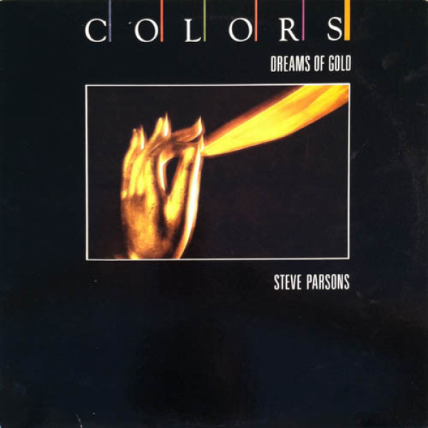 Steve Parsons - Dreams of Gold