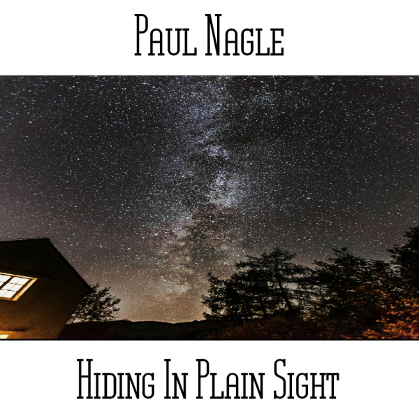 Paul Nagle - Hiding In Plain Sight