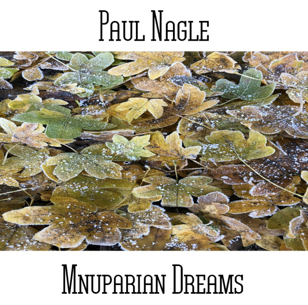 Paul Nagle - Mnuparian Dreams
