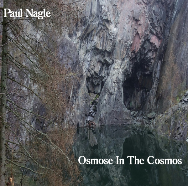 Paul Nagle - Osmose In The Cosmos
