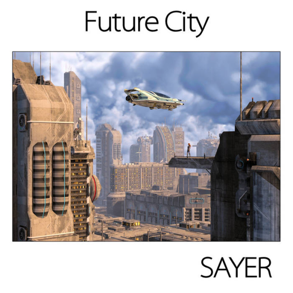 Sayer - Future City