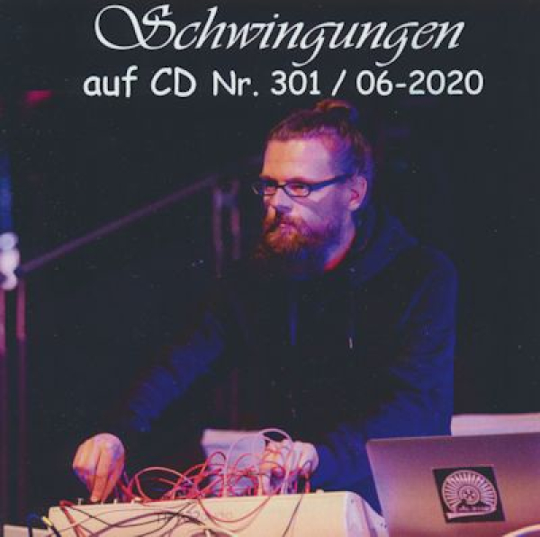 Schwingungen Radio auf CD - Edition Nr.301 06/2020