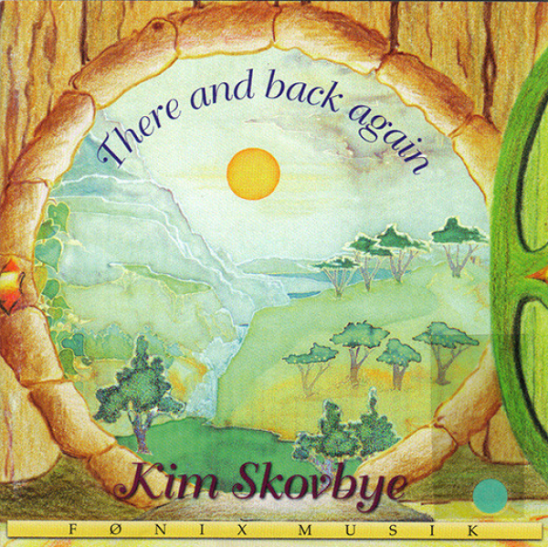 Kim Skovbye - There and Back Again