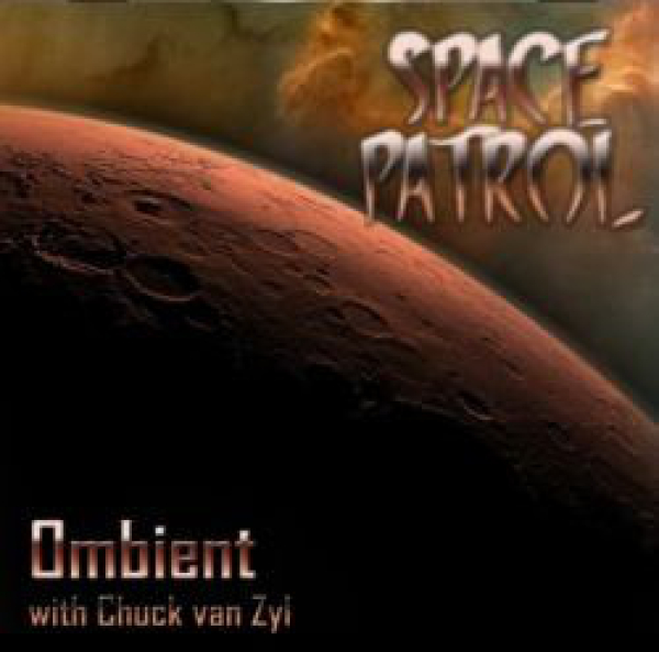 Space Patrol (Chuck van Zyl) - Ombient