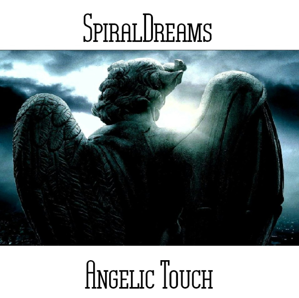 SpiralDreams - Angelic Touch