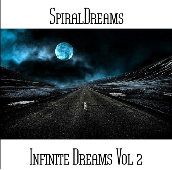 SpiralDreams - Infinite Dreams Vol 2