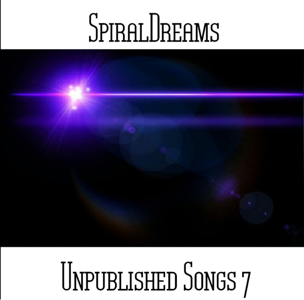 SpiralDreams - Unpublished Songs 7
