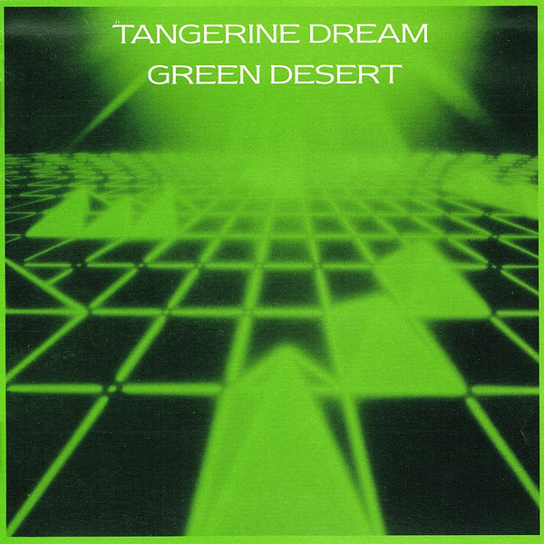 Tangerine Dream - Green Desert