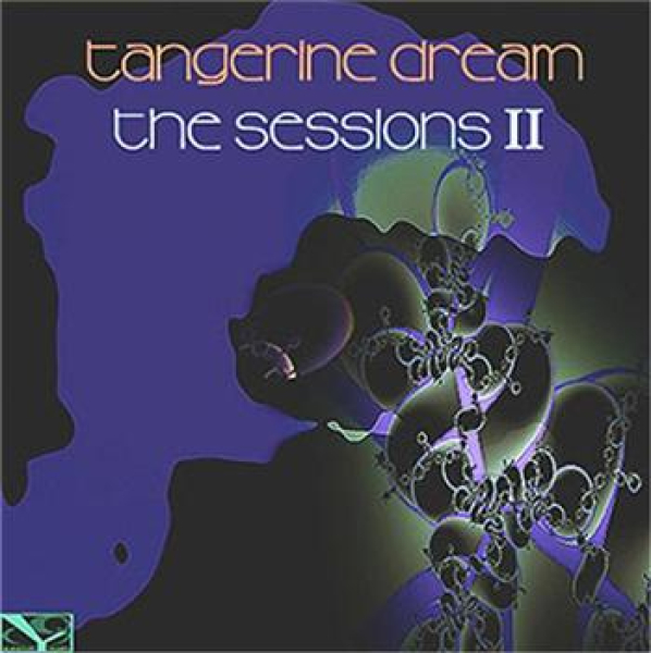 Tangerine Dream - The Sessions 2