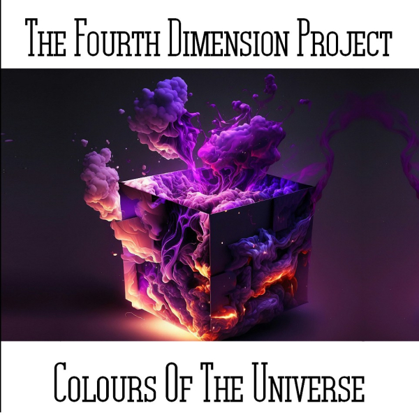 The Fourth Dimension Project - Colours Of The Universe