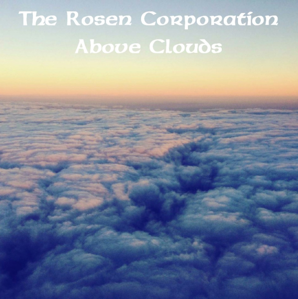 The Rosen Corporation - Above Clouds