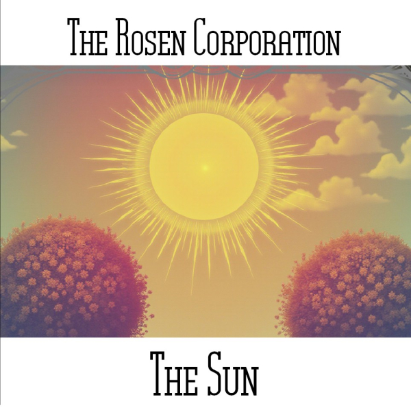 The Rosen Corporation - The Sun