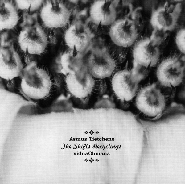 Vidna Obmana + Asmus Tietchens - The Shifts Recyclings