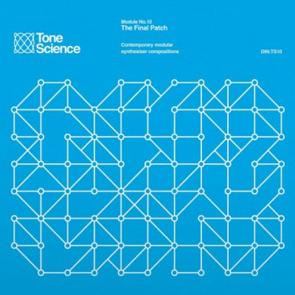 V/A - Tone Science Module No.10 The Final Patch (2CD)