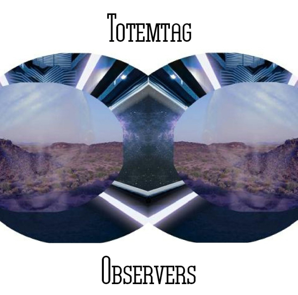 Totemtag - Observers