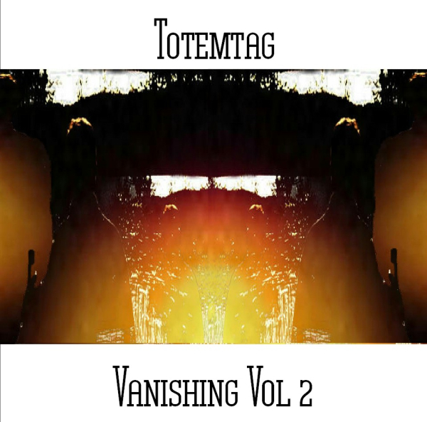 Totemtag - Vanishing Vol 2