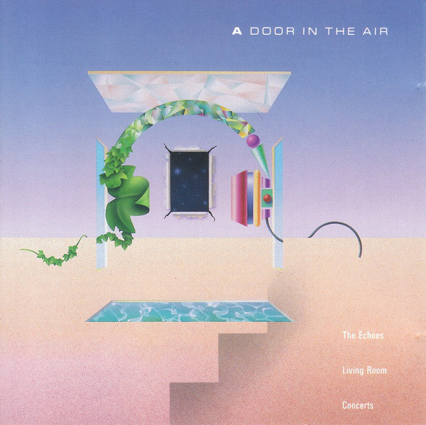 V/A - A Door in the Air Echoes Living Room Concerts Vol. 1