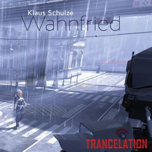 Klaus Schulze (Wahnfried) - Trancelation