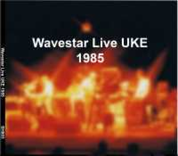 Wavestar - Live UKE 1985