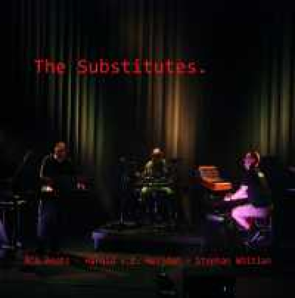 Stephan Whitlan + Ron Boots - The Substitutes