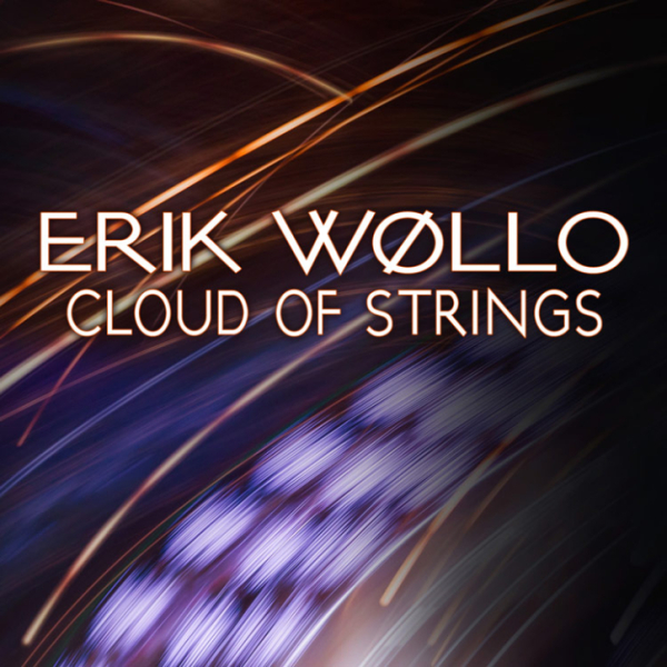 Erik Wollo - Cloud of Strings