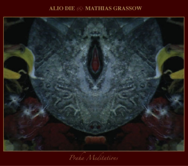 Alio Die + Mathias Grassow - Praha Meditations