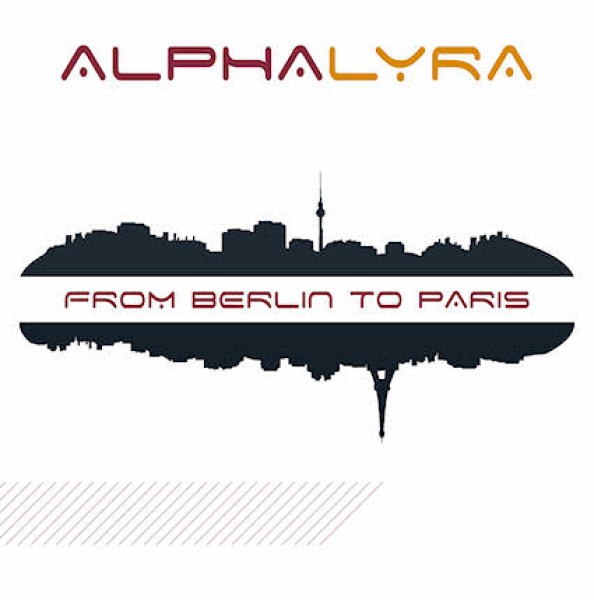 AlphaLyra - From Berlin to Paris