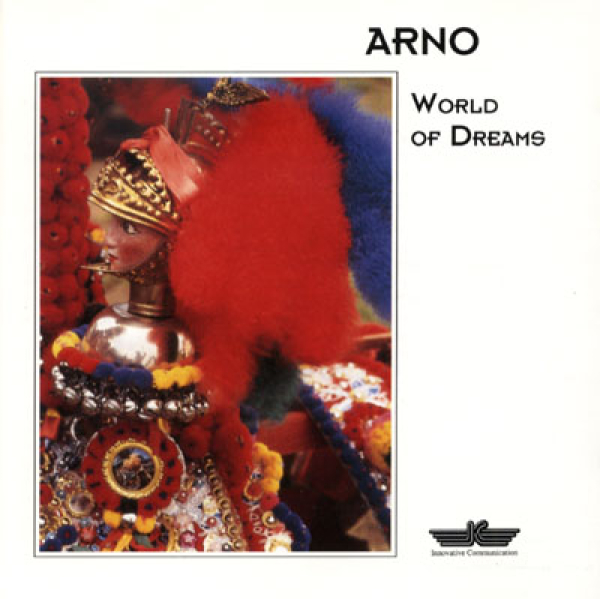 Arno - World of Dreams