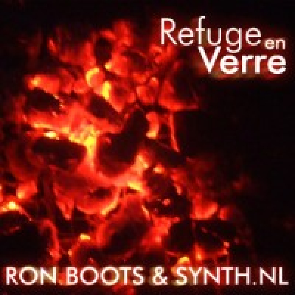 Ron Boots + Synth.NL - Refuge en Verre