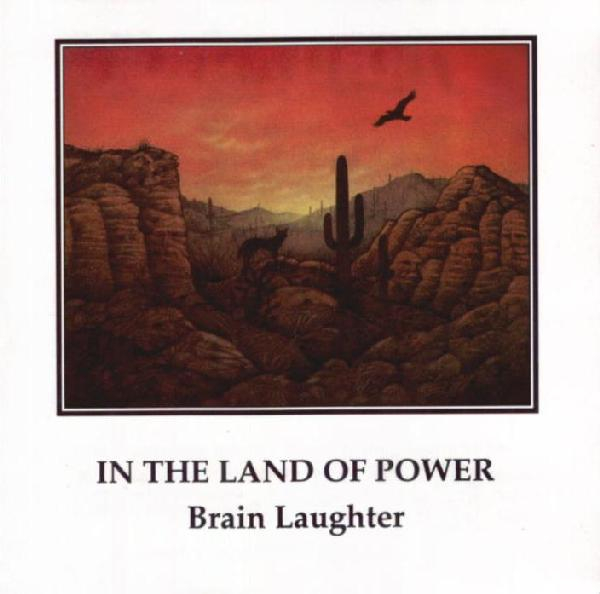 Brain Laughter - In the Land of Power